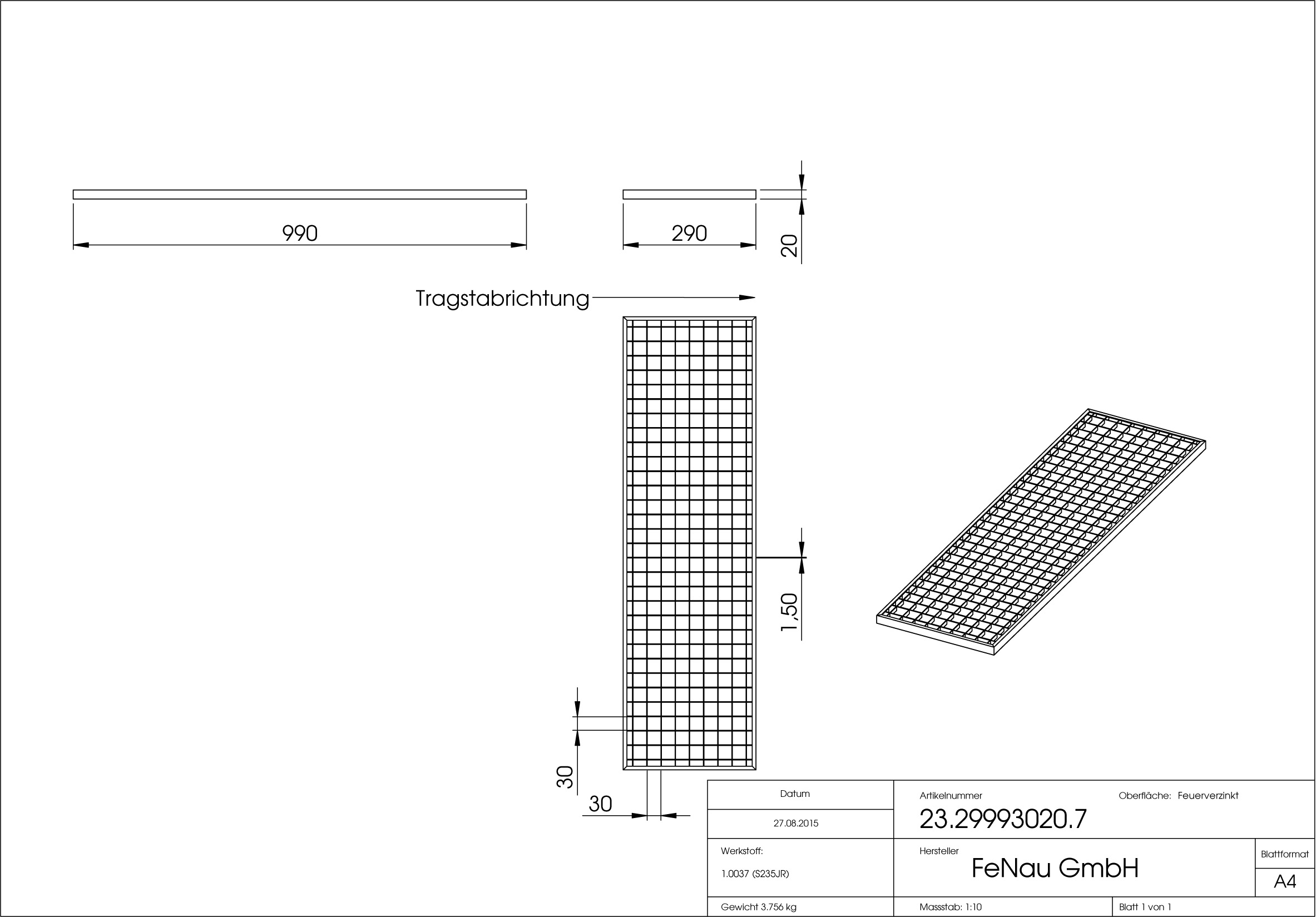 Lichtschachtrost Baunormrost - Masse-  290x990x20 mm 30-30 mm - aus S235JR -St37-2- im Vollbad feuerverzinkt-23-29993020.7